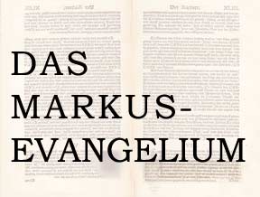 Das Markus-Evangelium